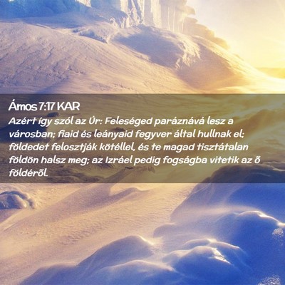 Picture 02 - Ámos 7:17 KAR - Azért így szól az Úr: Feleséged paráznává - Bible Verse Picture