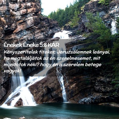 Picture 02 - Énekek Éneke 5:8 KAR - Kényszerítelek titeket, Jeruzsálemnek - Bible Verse Picture