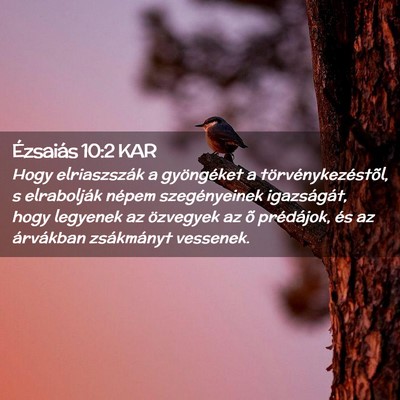 Picture 02 - Ézsaiás 10:2 KAR - Hogy elriaszszák a gyöngéket a - Bible Verse Picture