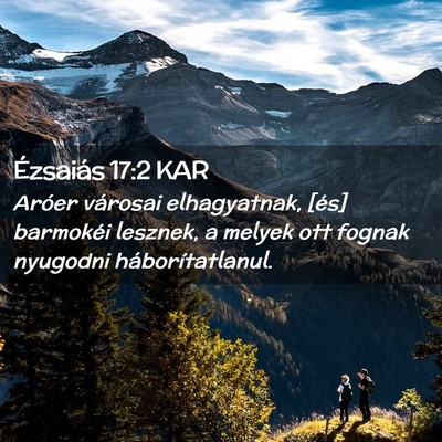 Picture 02 - Ézsaiás 17:2 KAR - Aróer városai elhagyatnak, [és] barmokéi - Bible Verse Picture