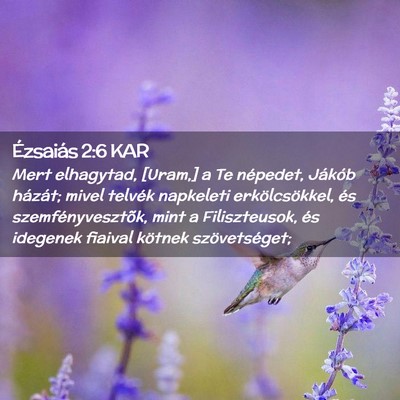 Picture 02 - Ézsaiás 2:6 KAR - Mert elhagytad, [Uram,] a Te népedet, Jákób - Bible Verse Picture
