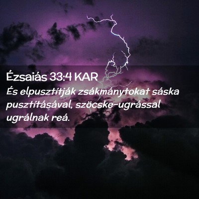 Picture 02 - Ézsaiás 33:4 KAR - És elpusztítják zsákmánytokat sáska - Bible Verse Picture