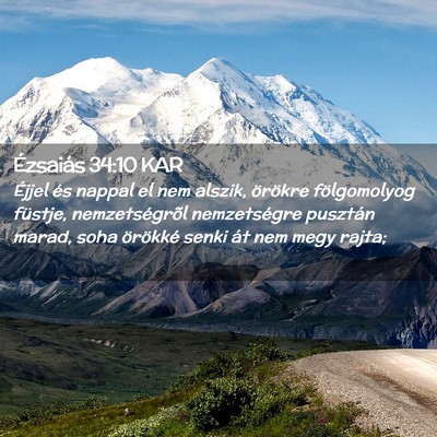 Picture 02 - Ézsaiás 34:10 KAR - Éjjel és nappal el nem alszik, örökre - Bible Verse Picture