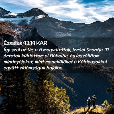Picture 02 - Ézsaiás 43:14 KAR - Így szól az Úr, a ti megváltótok, Izráel - Bible Verse Picture