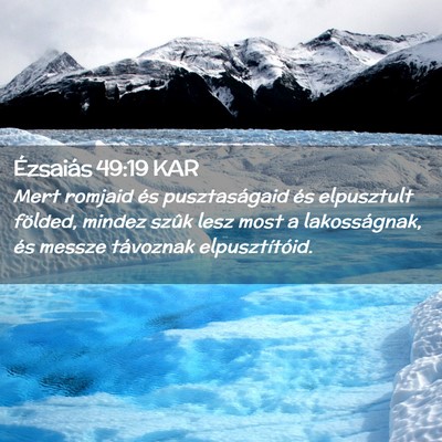 Picture 02 - Ézsaiás 49:19 KAR - Mert romjaid és pusztaságaid és elpusztult - Bible Verse Picture