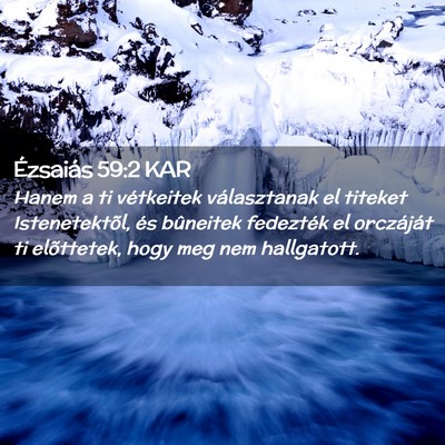 Picture 02 - Ézsaiás 59:2 KAR - Hanem a ti vétkeitek választanak el titeket - Bible Verse Picture