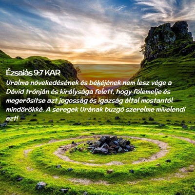 Picture 02 - Ézsaiás 9:7 KAR - Uralma növekedésének és békéjének nem lesz - Bible Verse Picture