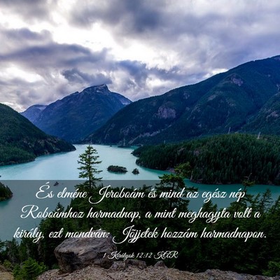 Picture 03 - 1 Királyok 12:12 KAR - És elméne Jeroboám és mind az egész nép - Bible Verse Picture