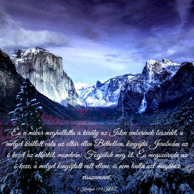 Picture 03 - 1 Királyok 13:4 KAR - És a mikor meghallotta a király az Isten - Bible Verse Picture