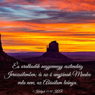 Picture 03 - 1 Királyok 15:10 KAR - És uralkodék negyvenegy esztendeig - Bible Verse Picture