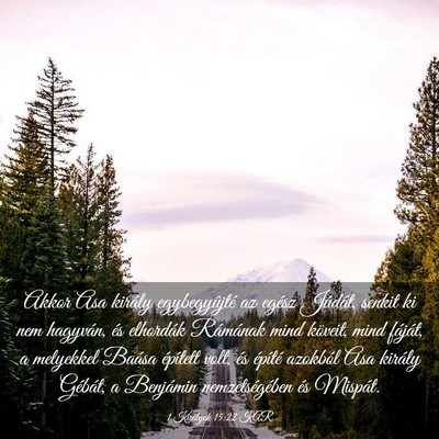 Picture 03 - 1 Királyok 15:22 KAR - Akkor Asa király egybegyûjté az egész - Bible Verse Picture