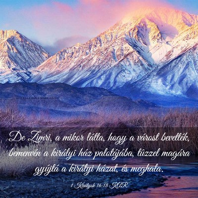 Picture 03 - 1 Királyok 16:18 KAR - De Zimri, a mikor látta, hogy a várost - Bible Verse Picture