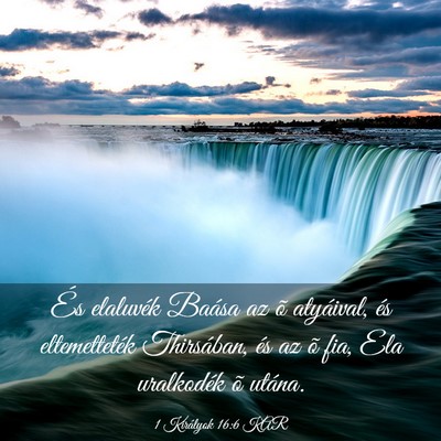 Picture 03 - 1 Királyok 16:6 KAR - És elaluvék Baása az õ atyáival, és - Bible Verse Picture