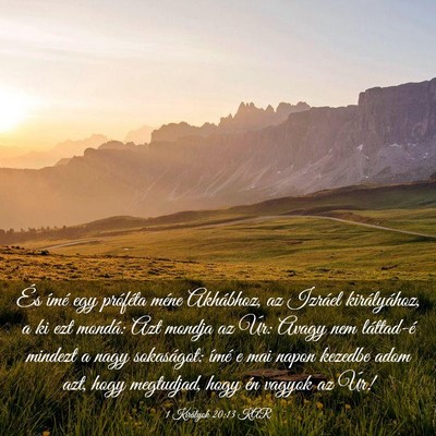 Picture 03 - 1 Királyok 20:13 KAR - És ímé egy próféta méne Akhábhoz, az - Bible Verse Picture