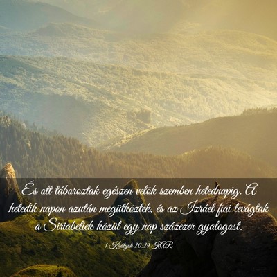 Picture 03 - 1 Királyok 20:29 KAR - És ott táboroztak egészen velök szemben - Bible Verse Picture