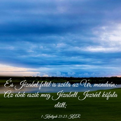 Picture 03 - 1 Királyok 21:23 KAR - És Jézabel felõl is szóla az Úr, mondván: - Bible Verse Picture