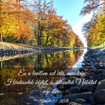 Picture 03 - 1 Királyok 21:9 KAR - És a levélben ezt írta, mondván: Hirdessetek - Bible Verse Picture