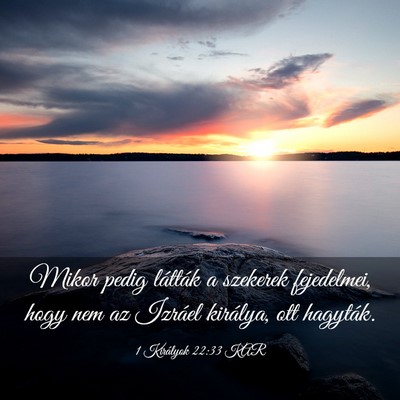 Picture 03 - 1 Királyok 22:33 KAR - Mikor pedig látták a szekerek fejedelmei, hogy - Bible Verse Picture