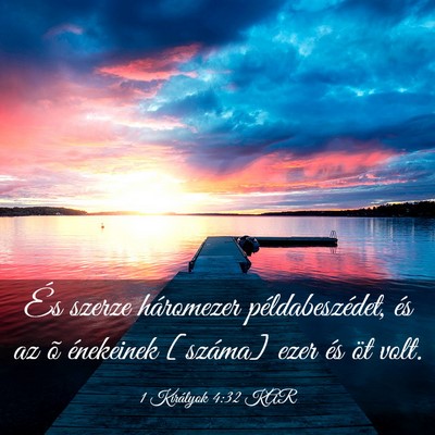 Picture 03 - 1 Királyok 4:32 KAR - És szerze háromezer példabeszédet, és az õ - Bible Verse Picture