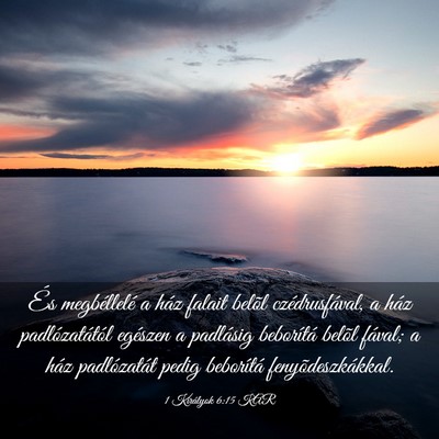 Picture 03 - 1 Királyok 6:15 KAR - És megbéllelé a ház falait belõl - Bible Verse Picture