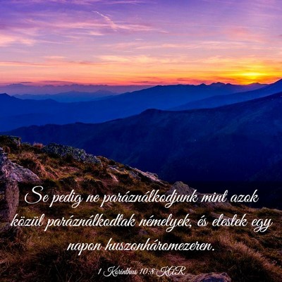 Picture 03 - 1 Korinthus 10:8 KAR - Se pedig ne paráználkodjunk mint azok közül - Bible Verse Picture