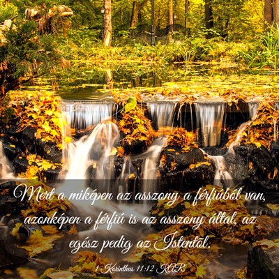 Picture 03 - 1 Korinthus 11:12 KAR - Mert a miképen az asszony a férfiúból van, - Bible Verse Picture