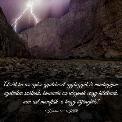 Picture 03 - 1 Korinthus 14:23 KAR - Azért ha az egész gyülekezet egybegyûl és - Bible Verse Picture