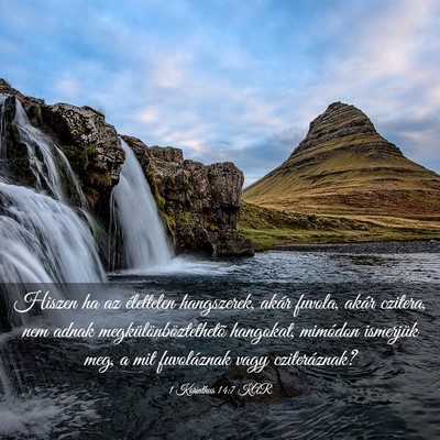 Picture 03 - 1 Korinthus 14:7 KAR - Hiszen ha az élettelen hangszerek, akár fuvola, - Bible Verse Picture
