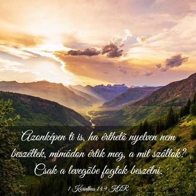 Picture 03 - 1 Korinthus 14:9 KAR - Azonképen ti is, ha érthetõ nyelven nem - Bible Verse Picture