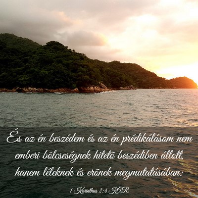 Picture 03 - 1 Korinthus 2:4 KAR - És az én beszédem és az én prédikálásom - Bible Verse Picture