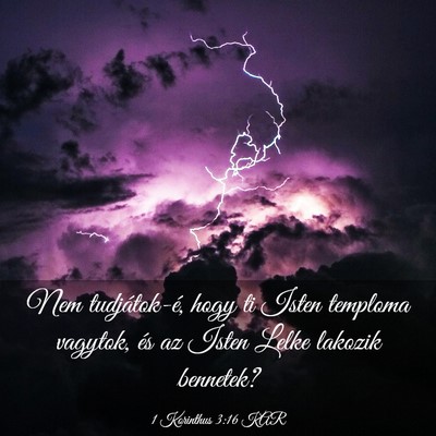 Picture 03 - 1 Korinthus 3:16 KAR - Nem tudjátok-é, hogy ti Isten temploma vagytok, - Bible Verse Picture