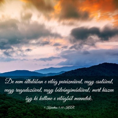 Picture 03 - 1 Korinthus 5:10 KAR - De nem általában e világ paráznáival, vagy - Bible Verse Picture