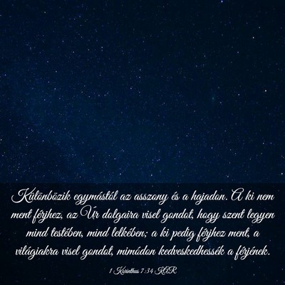 Picture 03 - 1 Korinthus 7:34 KAR - Különbözik egymástól az asszony és a - Bible Verse Picture
