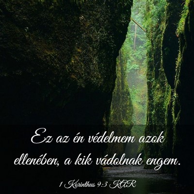 Picture 03 - 1 Korinthus 9:3 KAR - Ez az én védelmem azok ellenében, a kik - Bible Verse Picture