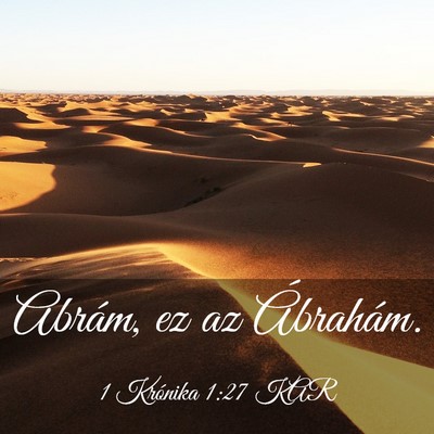 Picture 03 - 1 Krónika 1:27 KAR - Abrám, ez az - Bible Verse Picture