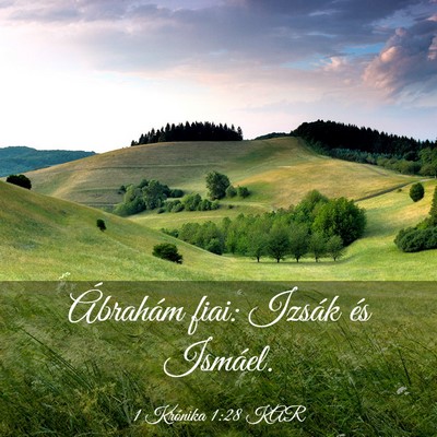 Picture 03 - 1 Krónika 1:28 KAR - Ábrahám fiai: Izsák és - Bible Verse Picture