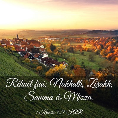 Picture 03 - 1 Krónika 1:37 KAR - Réhuél fiai: Nakhath, Zérakh, Samma és - Bible Verse Picture