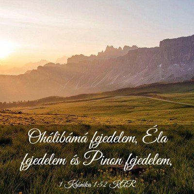 Picture 03 - 1 Krónika 1:52 KAR - Ohólibámá fejedelem, Éla fejedelem és Pinon - Bible Verse Picture