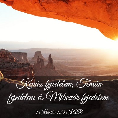 Picture 03 - 1 Krónika 1:53 KAR - Kenáz fejedelem, Témán fejedelem és Mibczár - Bible Verse Picture