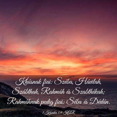 Picture 03 - 1 Krónika 1:9 KAR - Khúsnak fiai: Széba, Hávilah, Szábthah, - Bible Verse Picture