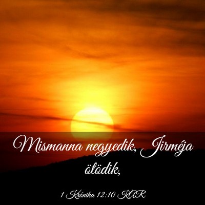 Picture 03 - 1 Krónika 12:10 KAR - Mismanna negyedik, Jirméja - Bible Verse Picture