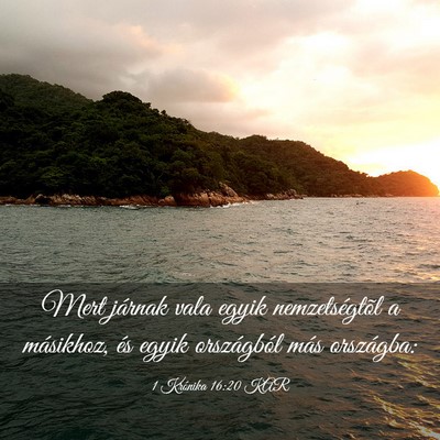 Picture 03 - 1 Krónika 16:20 KAR - Mert járnak vala egyik nemzetségtõl a - Bible Verse Picture
