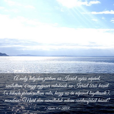 Picture 03 - 1 Krónika 17:6 KAR - A mely helyeken jártam az Izráel egész - Bible Verse Picture