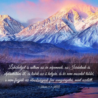 Picture 03 - 1 Krónika 17:9 KAR - Lakóhelyet is adtam az én népemnek, az - Bible Verse Picture