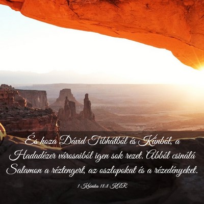 Picture 03 - 1 Krónika 18:8 KAR - És hoza Dávid Tibhátból és Kúnból, a - Bible Verse Picture