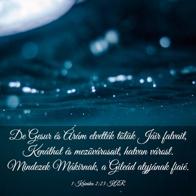 Picture 03 - 1 Krónika 2:23 KAR - De Gesur és Árám elvették tõlük Jáir - Bible Verse Picture
