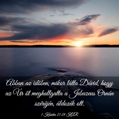 Picture 03 - 1 Krónika 21:28 KAR - Abban az idõben, mikor látta Dávid, hogy az - Bible Verse Picture