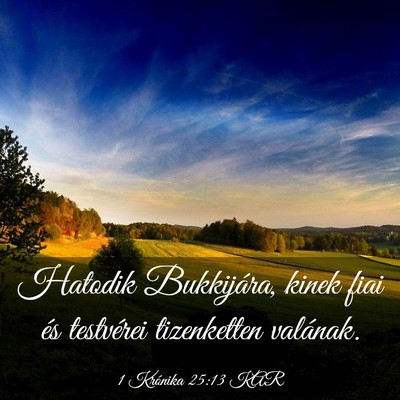 Picture 03 - 1 Krónika 25:13 KAR - Hatodik Bukkijára, kinek fiai és testvérei - Bible Verse Picture