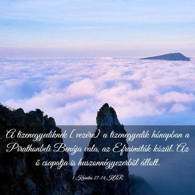 Picture 03 - 1 Krónika 27:14 KAR - A tizenegyediknek [vezére] a tizenegyedik - Bible Verse Picture