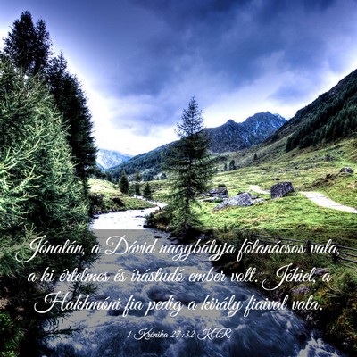 Picture 03 - 1 Krónika 27:32 KAR - Jónatán, a Dávid nagybátyja fõtanácsos - Bible Verse Picture